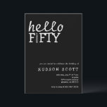 Hello Fifty 50th Birthday Party モダン Black 招待状<br><div class="desc">この大人の誕生日パーティーの招待モダンで「50歳までスタイリッシュこんにちは」と言いなさい。白いシンプル文字とキャンドル詳細を完全に補完し、デザインにクラスのtouchを追加。そのカジュアル文字は、今後のお祝いに対する興奮感を伝える。この招コンテンポラリー待はミニマルマイルストーンの誕生日パーティーに最適だ。便利なデジタルダウンロードとして利用でき、あなたのパーソナライズし、すべての愛する人々に送信する準備ができている。彼か彼女への招待であなたの50番目の素晴らしい作る！</div>