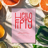 HELLO FIFTY Modern 50th Birthday 招待状
