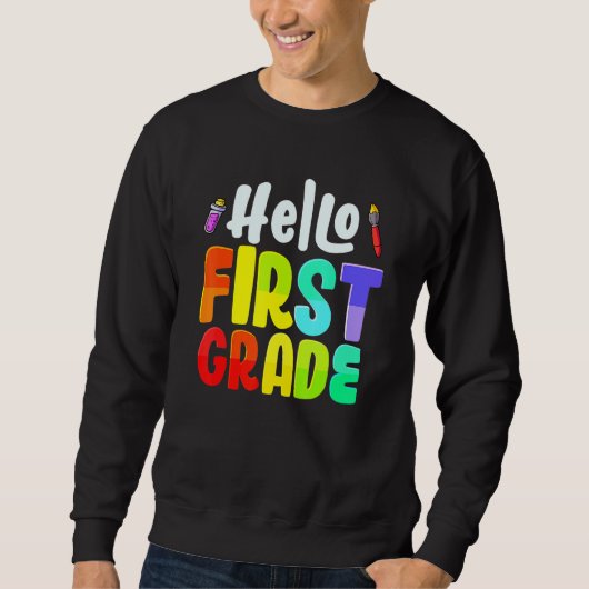 Hello First Gradeチーム1年生先生戻る スウェットシャツ (正面)