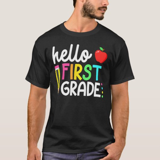 Hello First Grade Back To School Teacher Student K Tシャツ (正面)