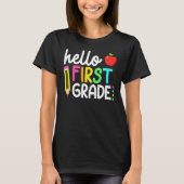 Hello First Grade Back To School Teacher Student K Tシャツ (正面)