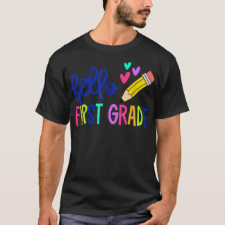 Hello First Grade First Day 1st Grade Back To Scho Tシャツ