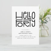 HELLO FORTY モダンな40歳の誕生日 招待状 (スタンド正面)