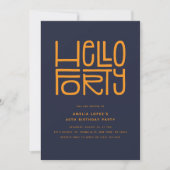 HELLO FORTY モダンな40歳の誕生日 招待状 (正面)
