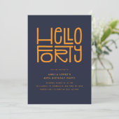 HELLO FORTY モダンな40歳の誕生日 招待状 (スタンド正面)
