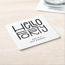 HELLO FORTY モダン40歳の誕生日 スクエアペーパーコースター