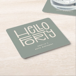 HELLO FORTY モダン40歳の誕生日 スクエアペーパーコースター