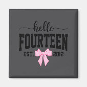 Hello Fourteen Est 2012 Coquette Bow 14th Birthday マグネット (正面)