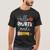 Hello Fourth Grade Pencil Apple Back to School Tea Tシャツ (正面)