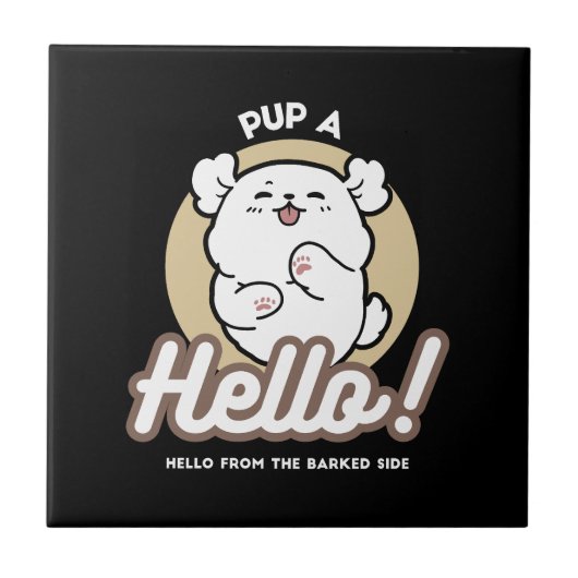 Hello from the Barked Side - Cute Dog Design タイル (正面)