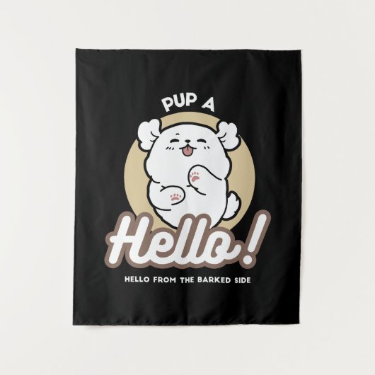 Hello from the Barked Side - Cute Dog Design タペストリー (正面)