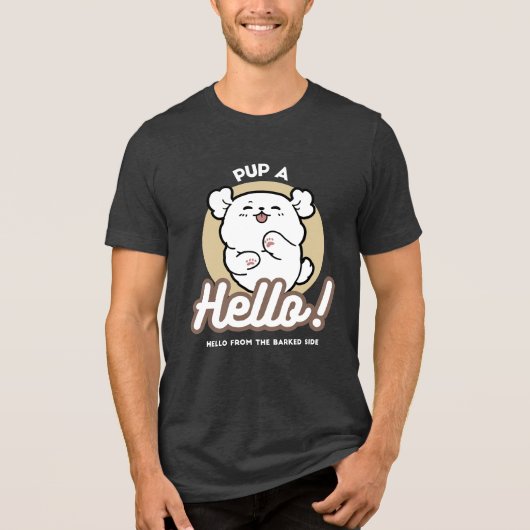 Hello from the Barked Side - Cute Dog Design トライブレンドTシャツ (正面)