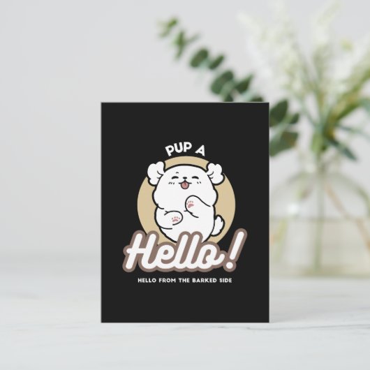 Hello from the Barked Side - Cute Dog Design ポストカード (スタンド正面)