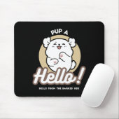 Hello from the Barked Side - Cute Dog Design マウスパッド (マウス)