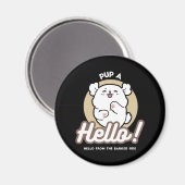 Hello from the Barked Side - Cute Dog Design マグネット (正面/裏面)