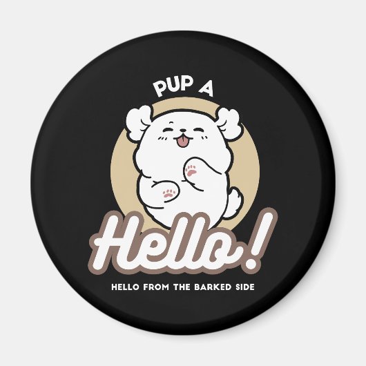 Hello from the Barked Side - Cute Dog Design マグネット (正面)