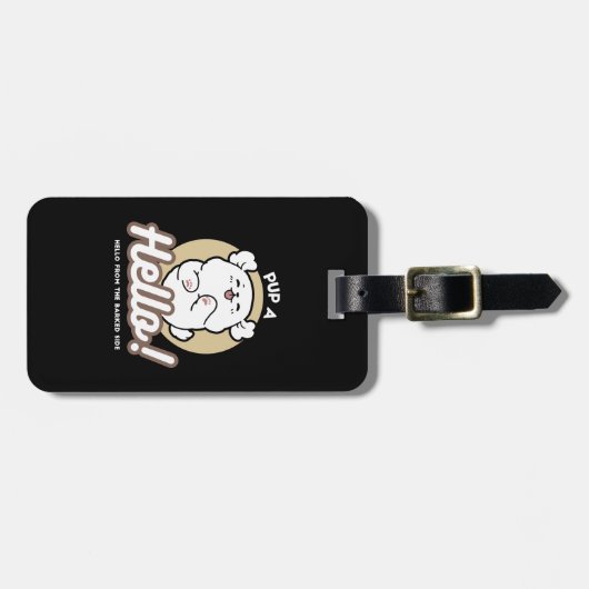 Hello from the Barked Side - Cute Dog Design ラゲッジタグ (正面横)