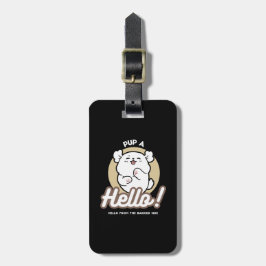 Hello from the Barked Side - Cute Dog Design ラゲッジタグ