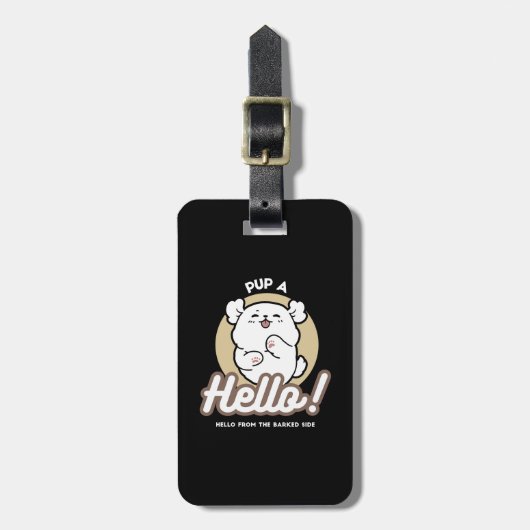Hello from the Barked Side - Cute Dog Design ラゲッジタグ (正面縦)