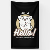 Hello from the Barked Side - Cute Dog Design 横断幕 (縦)