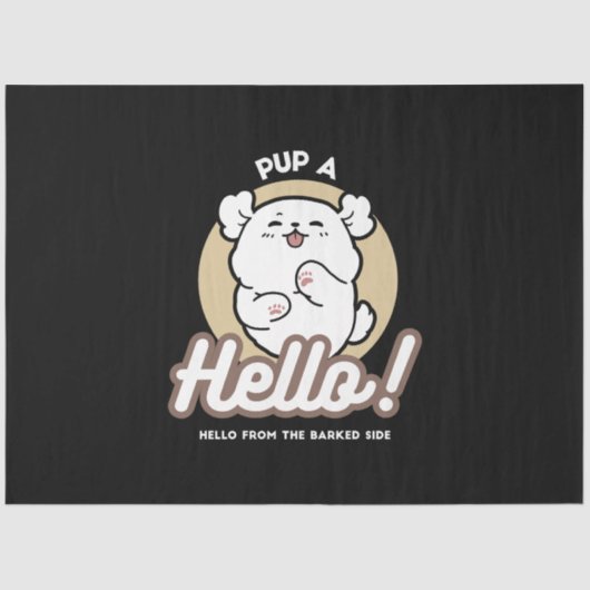 Hello from the Barked Side - Cute Dog Design 薄葉紙 (正面)