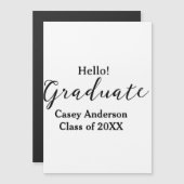 Hello graduate class of 20XX name congrats stylish マグネット招待状 (正面/裏面)