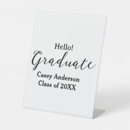 Hello graduate class of 20XX name congrats stylish 台座サイン