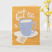 Hello Hot Tea Steamy Anniversary Greeting Card カード (黄色い花)