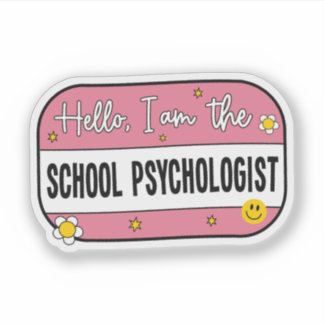 Hello, I am the school psychologist シール