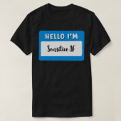 hello im sensitive AF Tシャツ (デザイン正面)