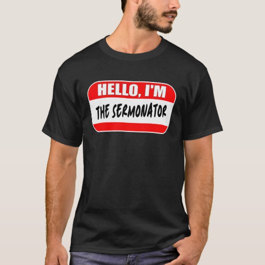 Hello I'm the Sermonator Pastor Appreciation Sunda Tシャツ (正面)