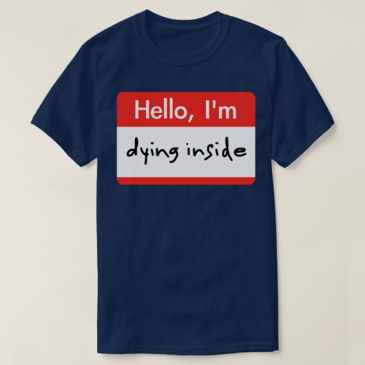Hello ImDyingの内部 Tシャツ (デザイン正面)