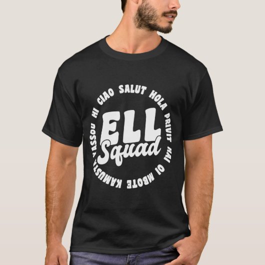 Hello In 違う Languages ELL英語 Tシャツ (正面)