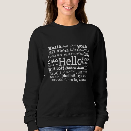 Hello In 違う Languages Multilingualism スウェットシャツ (正面)