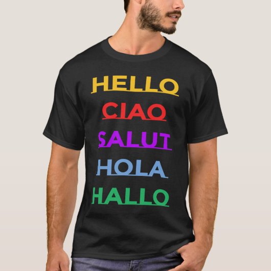 Hello In Different Languages For Adults and Kids   Tシャツ (正面)