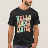 Hello Kindergarten Team Kinder Back To School Teac Tシャツ (正面)