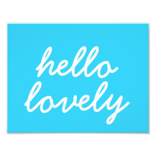 Hello Lovely Blue 8.5"x11"ウォールアート フォトプリント
