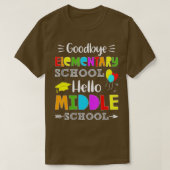 Hello Middle School Graduation Grads Elementary Sc Tシャツ (デザイン正面)