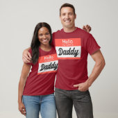 Hello My Name is Daddy Nameタグおもしろいゲイ Tシャツ (ユニセックス)