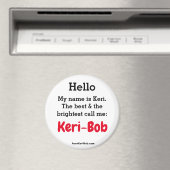 Hello My name is Keri マグネット (インサイチュ (食洗機))