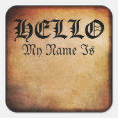 Hello Nameタグおもしろいアンティークパーチメントゴシック スクエアシール (正面)