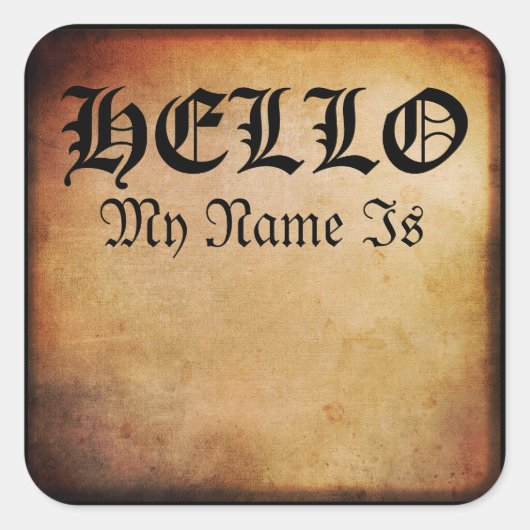 Hello Nameタグおもしろいアンティークパーチメントゴシック スクエアシール (正面)
