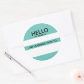 Hello Name Tag I Am Learning How ラウンドシール (封筒)