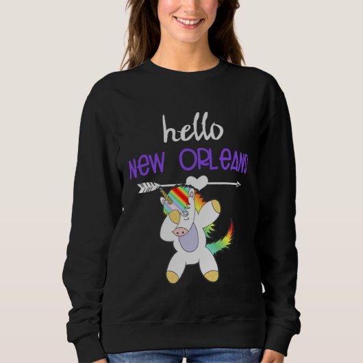 Hello New Orleans Louisiana Dabbing Unicorn Funny スウェットシャツ (正面)