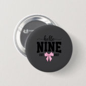 Hello Nine Est 2017 Coquette Bow 9th Birthday Girl 缶バッジ (正面&裏面)