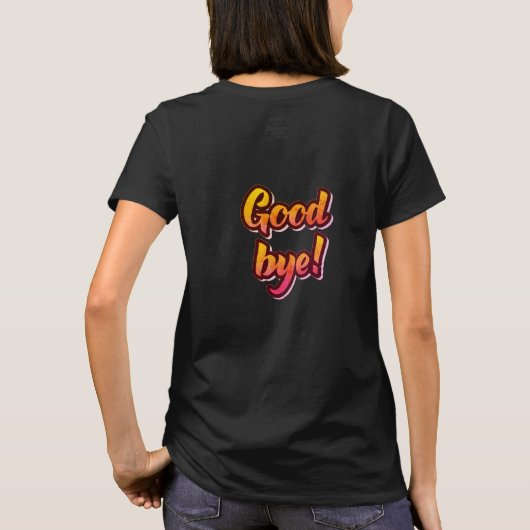 Hello on Front Good Good on Back T-Shirt Tシャツ (裏面)
