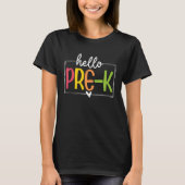 Hello Pre-K Preschool Back to School First Day Tea Tシャツ (正面)