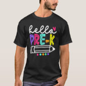 Hello Pre K Teacher Student Back To School Tシャツ (正面)