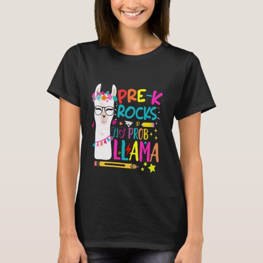 Hello Pre-K Team Pre-K Rocks First Day No Prob-Lla Tシャツ (正面)