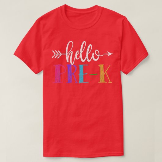 Hello PreK First Grade Gift Back To School Tシャツ (デザイン正面)